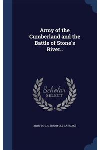 Army of the Cumberland and the Battle of Stone's River..