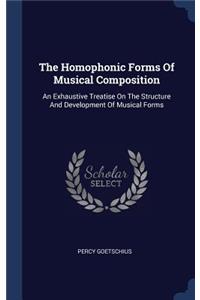 The Homophonic Forms Of Musical Composition