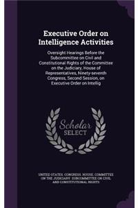 Executive Order on Intelligence Activities