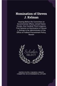 Nomination of Steven J. Kelman