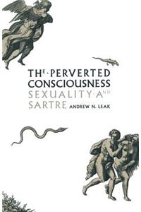 The Perverted Consciousness