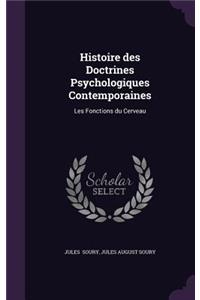 Histoire Des Doctrines Psychologiques Contemporaines