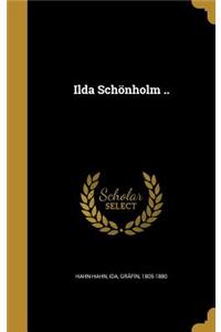 Ilda Schonholm ..