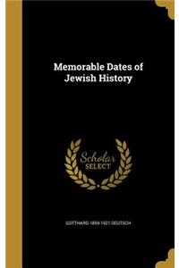 Memorable Dates of Jewish History