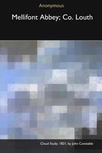 Mellifont Abbey, Co. Louth