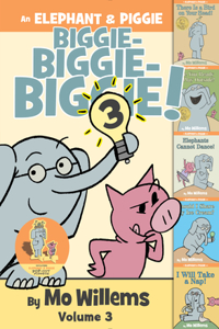 Elephant & Piggie Biggie! Volume 3