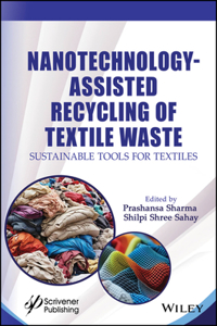 Nanotechnology Assisted Recycling of Textile Waste