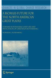 Biomass Future for the North American Great Plains