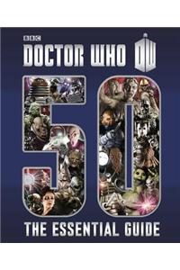 Doctor Who: Essential Guide to 50 Years of Doctor Who