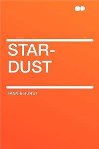 Star-Dust