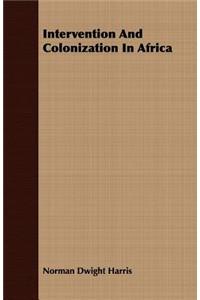 Intervention And Colonization In Africa