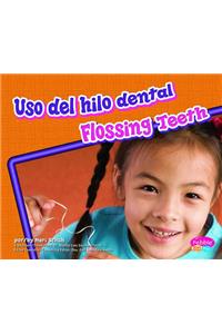 Uso del Hilo Dental/Flossing Teeth