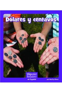 Dólares Y Centavos