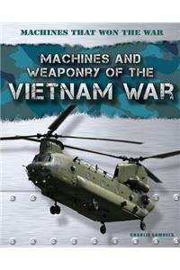 Machines and Weaponry of the Vietnam War