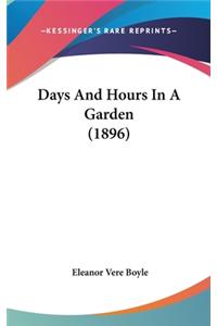 Days And Hours In A Garden (1896)