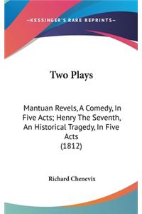 Two Plays