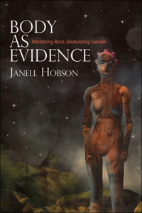 Body as Evidence