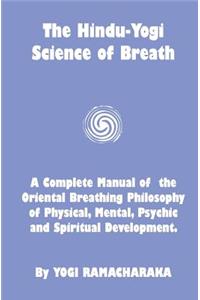 Hindu-Yogi Science Of Breath