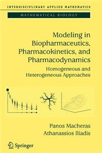 Modeling in Biopharmaceutics, Pharmacokinetics and Pharmacodynamics: Homogeneous and Heterogeneous Approaches