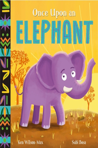 Storytime Africa: Once Upon an Elephant