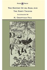 History of Ali Baba and the Forty Thieves - Illustrated by H. Granville Fell (The Banbury Cross Series)