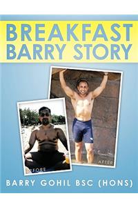 Breakfast Barry Story