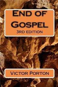 End of Gospel. 3rd Edition