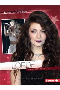 Lorde: Songstress with Style