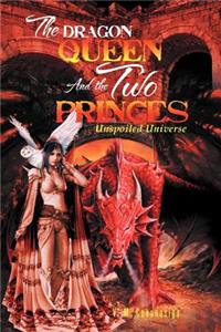 Dragon Queen and the Two Princes