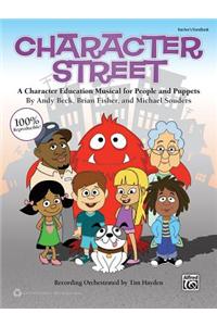 Character Street: A Character Education Musical for People and Puppets