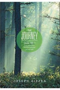 Journey Kiszka Family from Innocence Through Darkness to True Light