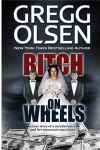 Bitch on Wheels