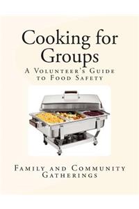 Cooking for Groups