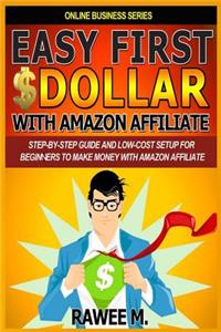 Easy First $dollar with Amazon Affiliate