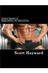 Mass Muscle Building In Minutes