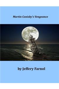 Martin Conisby's Vengeance