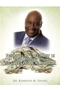 Financial Literacy is EXPOSING The New Economic Racism