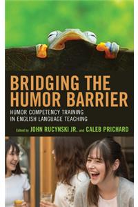 Bridging the Humor Barrier