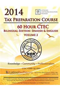 2014 Tax Preparation Course: 60 Hour Ctec Bilingual Edition Volume 2