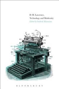 D. H. Lawrence, Technology, and Modernity