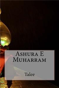 Ashura E Muharram