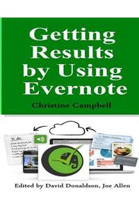 Getting Results by Using Evernote