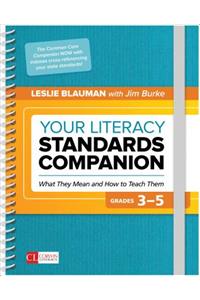 Your Literacy Standards Companion, Grades 3-5