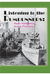 Listening the the Rumrunners