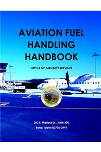 Aviation Fuel Handling Handbook