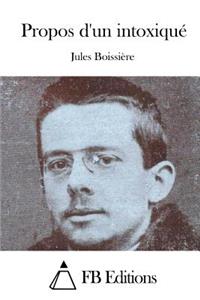 Propos d'un intoxiqué