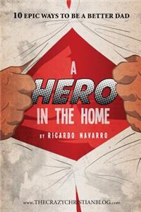 Hero In the Home