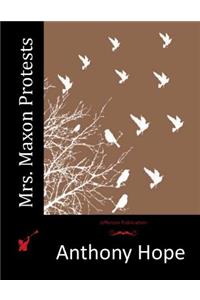 Mrs. Maxon Protests