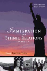 Immigration and Ethnic Relations in the U.S.