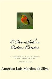 O Voo-Solo E Outros Contos